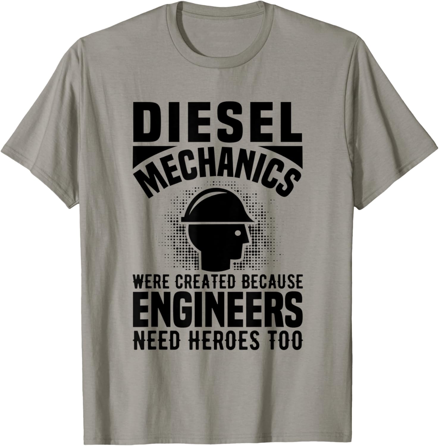Funny Mechanic Diesel Mechanics Were Created Because