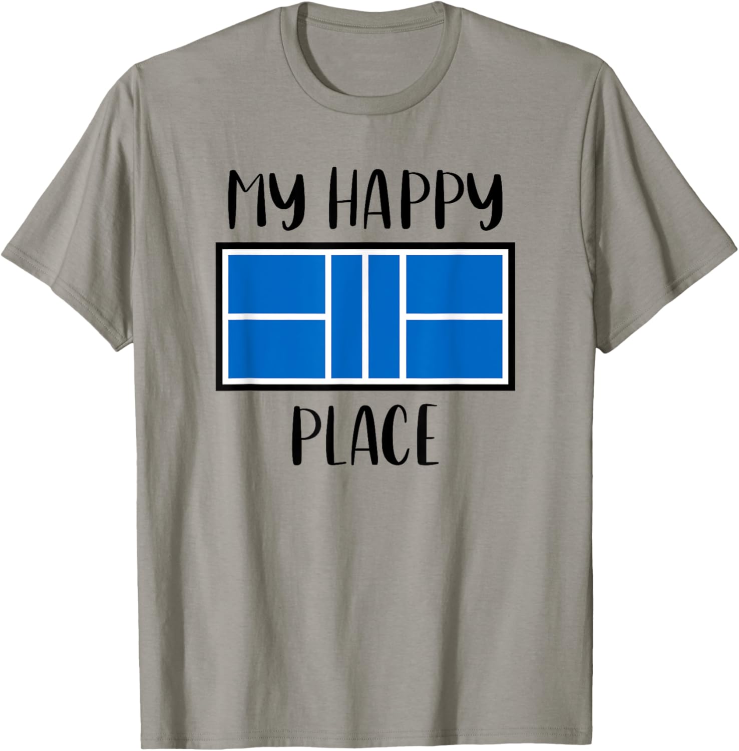 My Happy Place Pickleball Lover