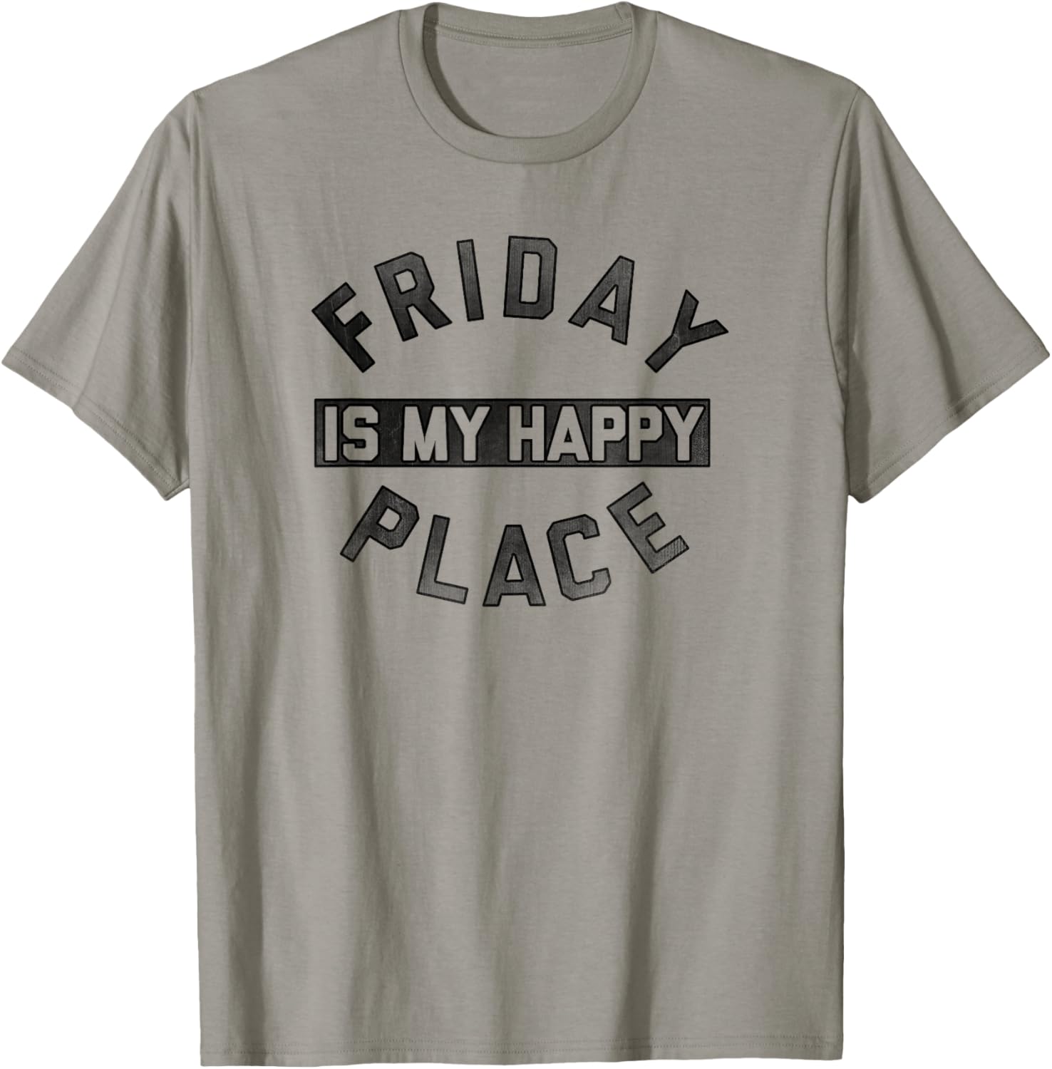 Trendy Friday Is My Happy Place Weekend Humour