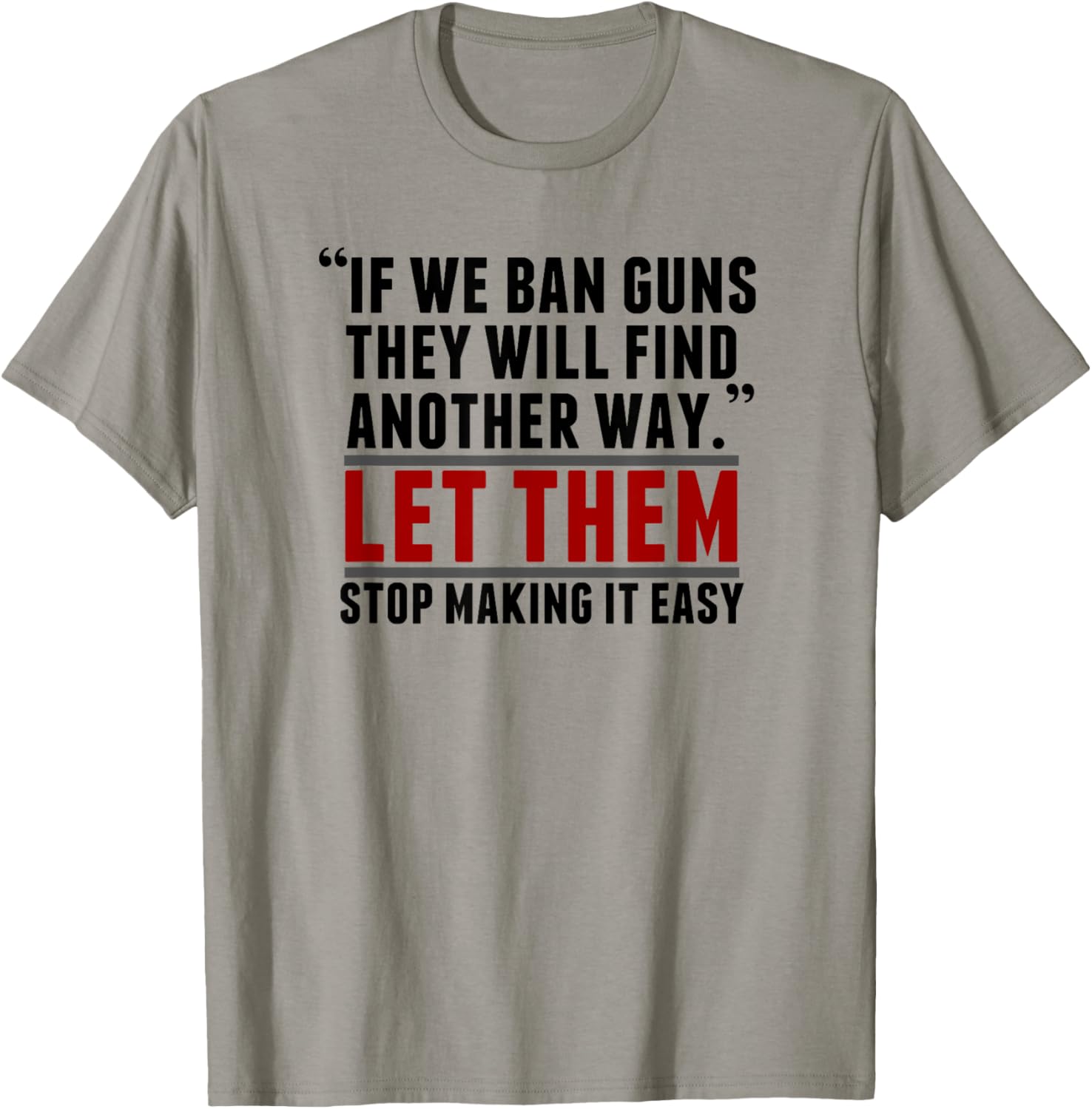 Ban Guns T Shirt For Gun Reform