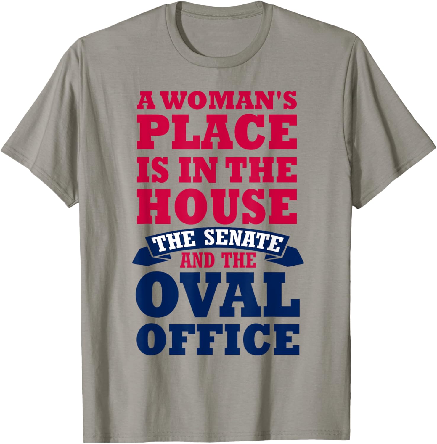 Hillary Shirt - A Woman's Place - Feminist Shirt