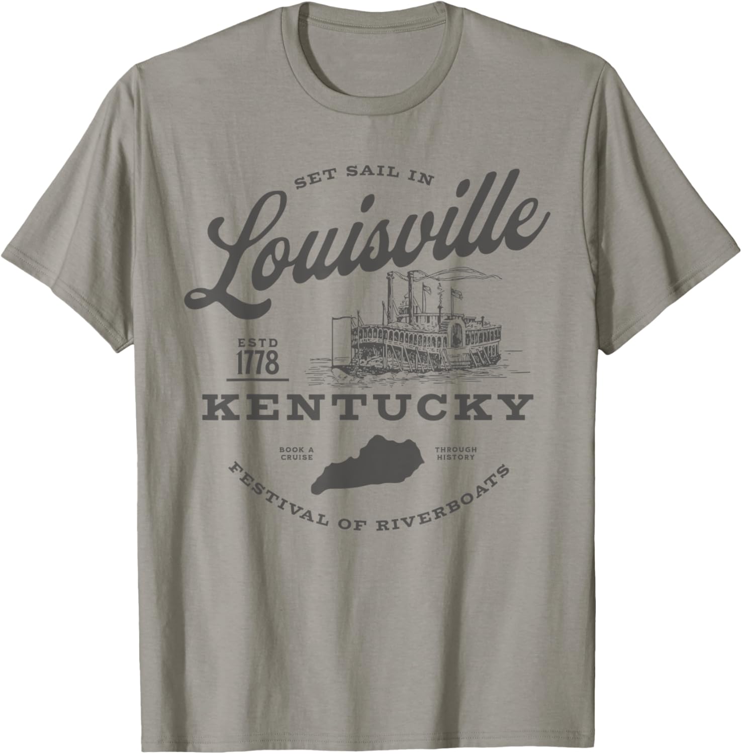 Set Sail In Louisville Kentucky Estd 1778 River