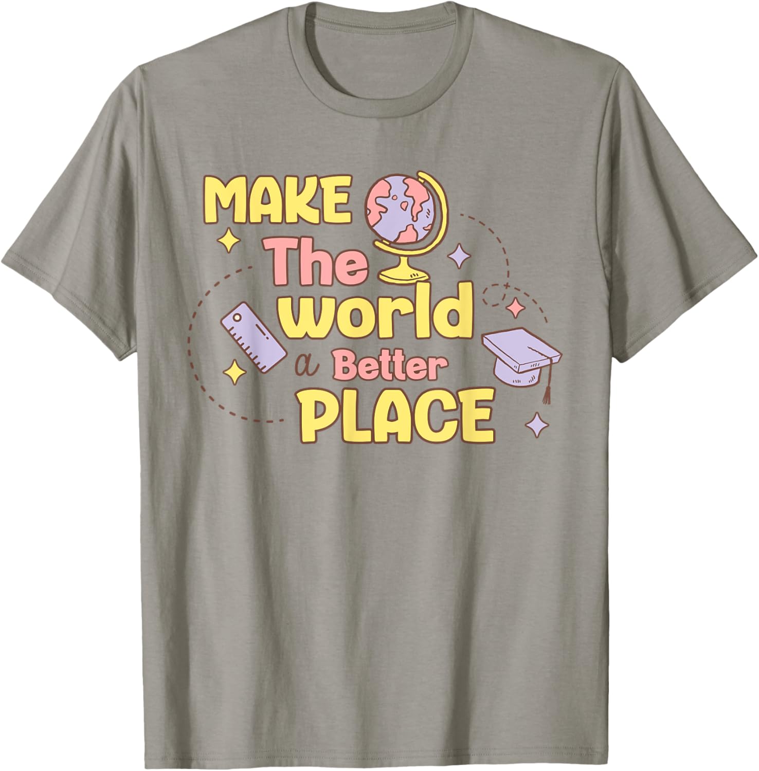 Make the World a Better Place Kindness Day For Teacher