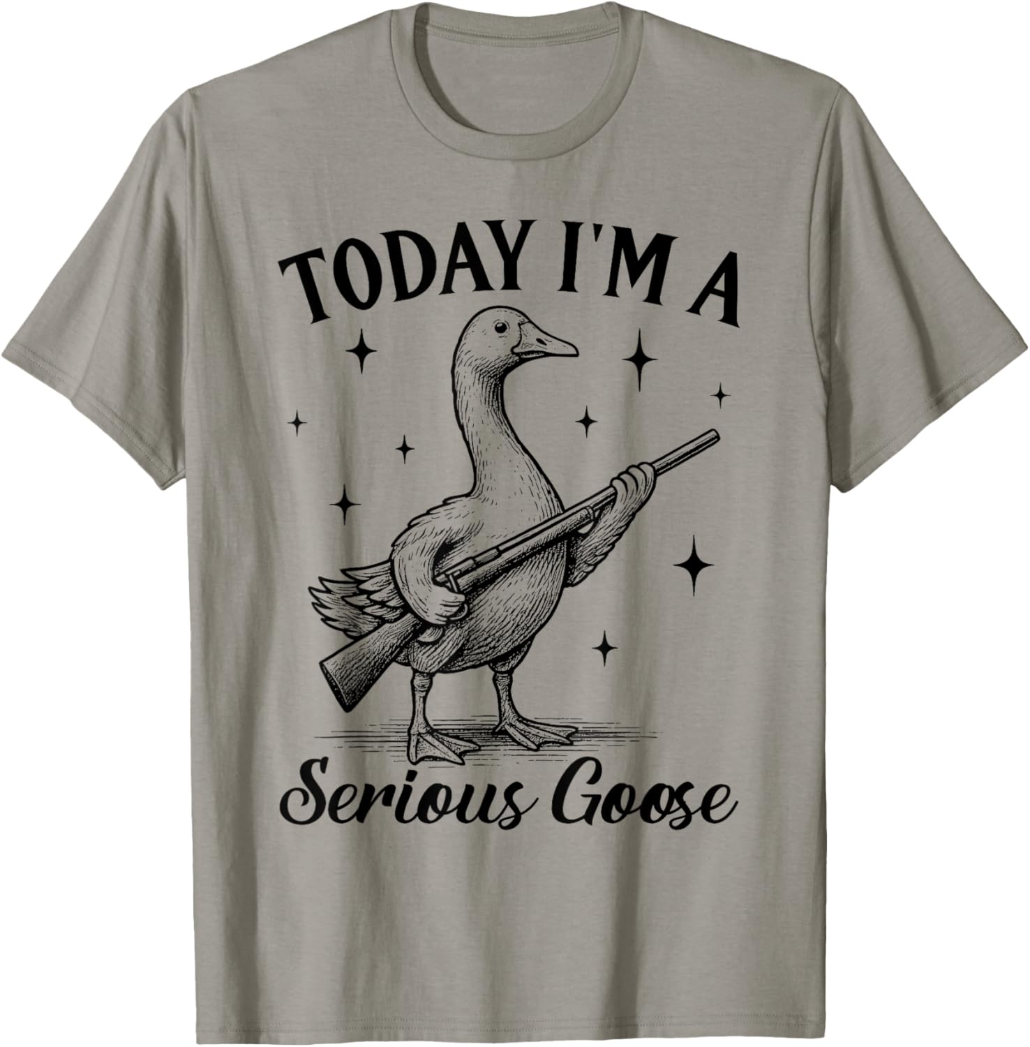 Vintage Today Im A Serious Goose Funny Goose With Gun Meme