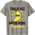 Funny Kawaii Banana This Place Needs More Bananas
