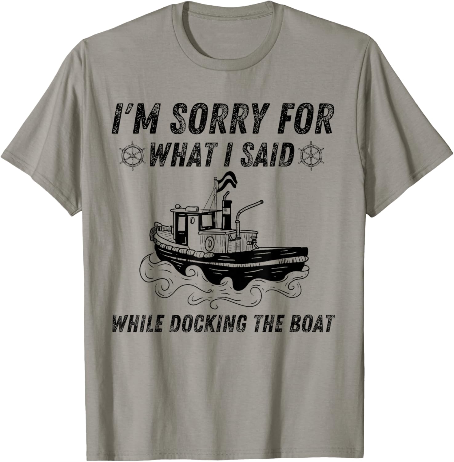 Sorry What I Said While Docking Boat Fathers