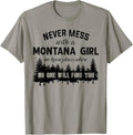 Never Mess With A Montana Girl We Know Places Tshirt