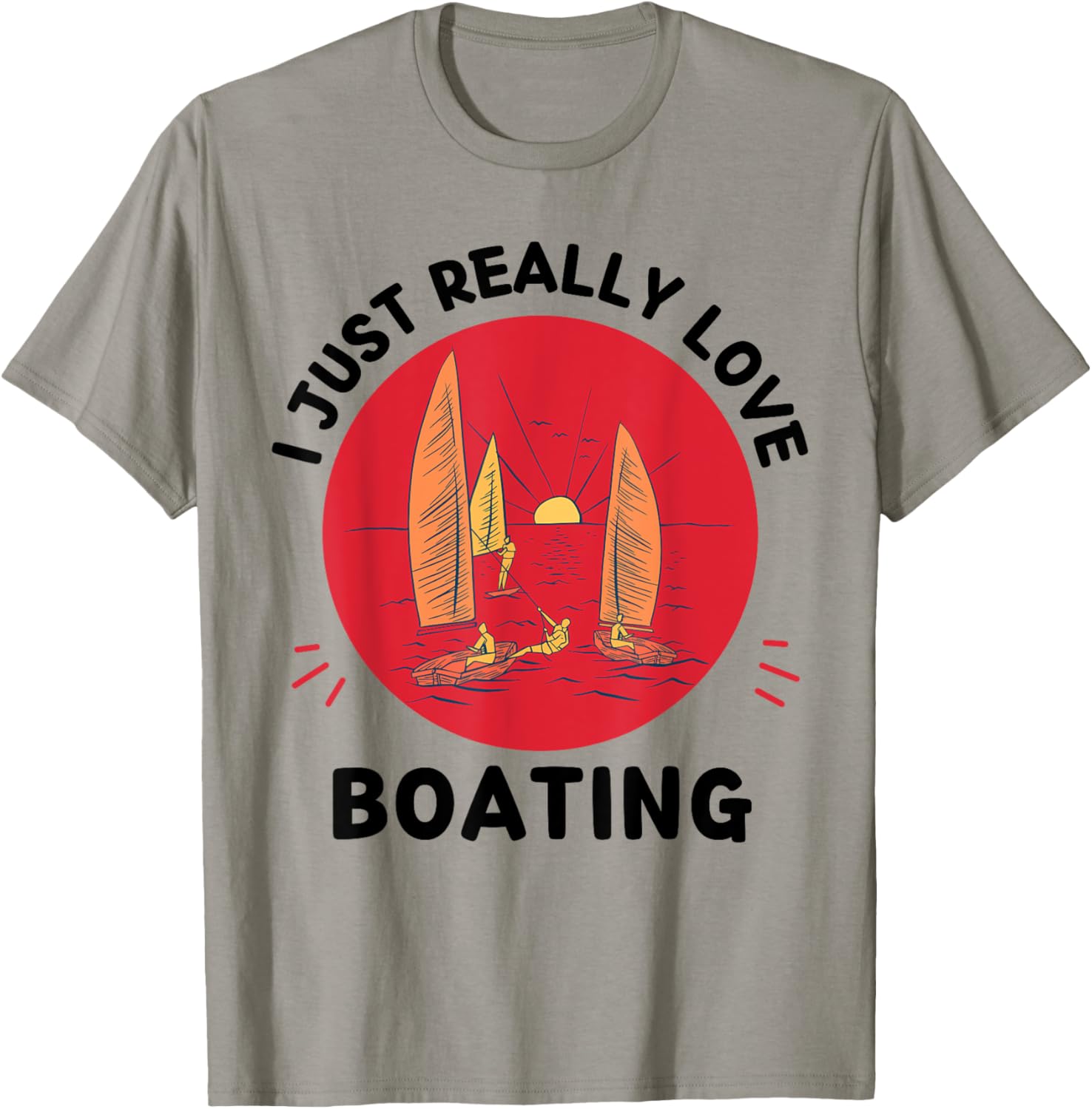 Boating Lover I Just Really Love Boating Lover