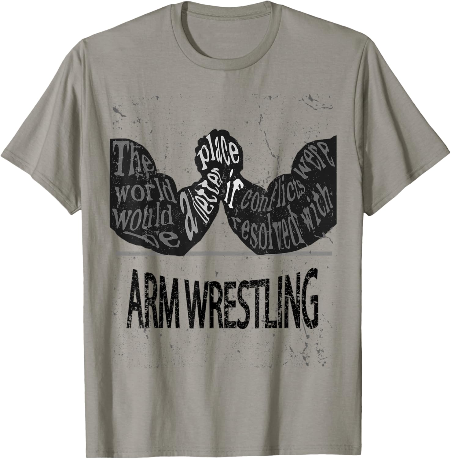 ARM WRESTLING t-shirt| Make the world a better place t shirt