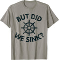 But Did We Sink Funny Boat Owner Sailing