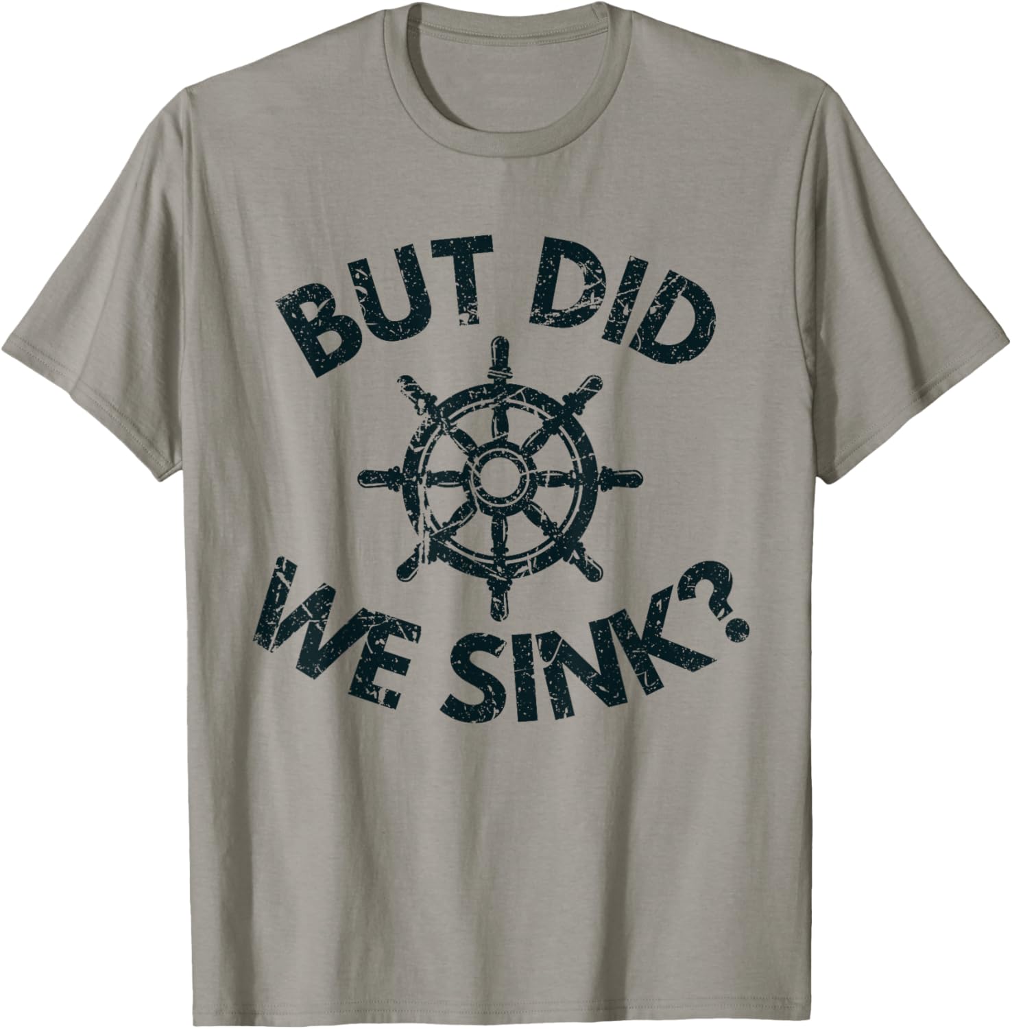 But Did We Sink Funny Boat Owner Sailing
