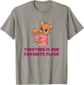Fun TOGETHER IS OUR FAVOURITE PLACE MAMA BABY BEAR Parent &