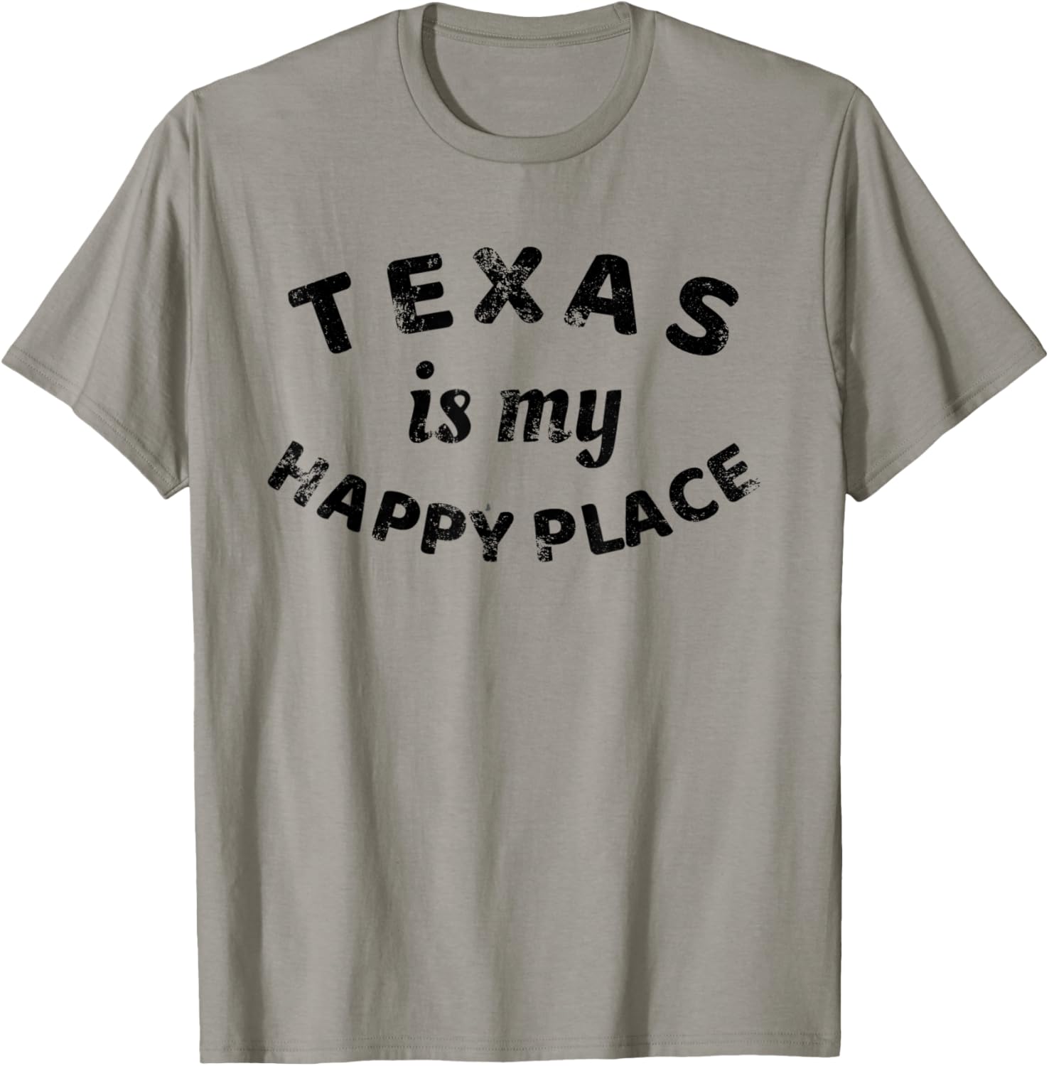 Texas Is My Happy Place T-Shirt - Texas Lover Distressed Tee