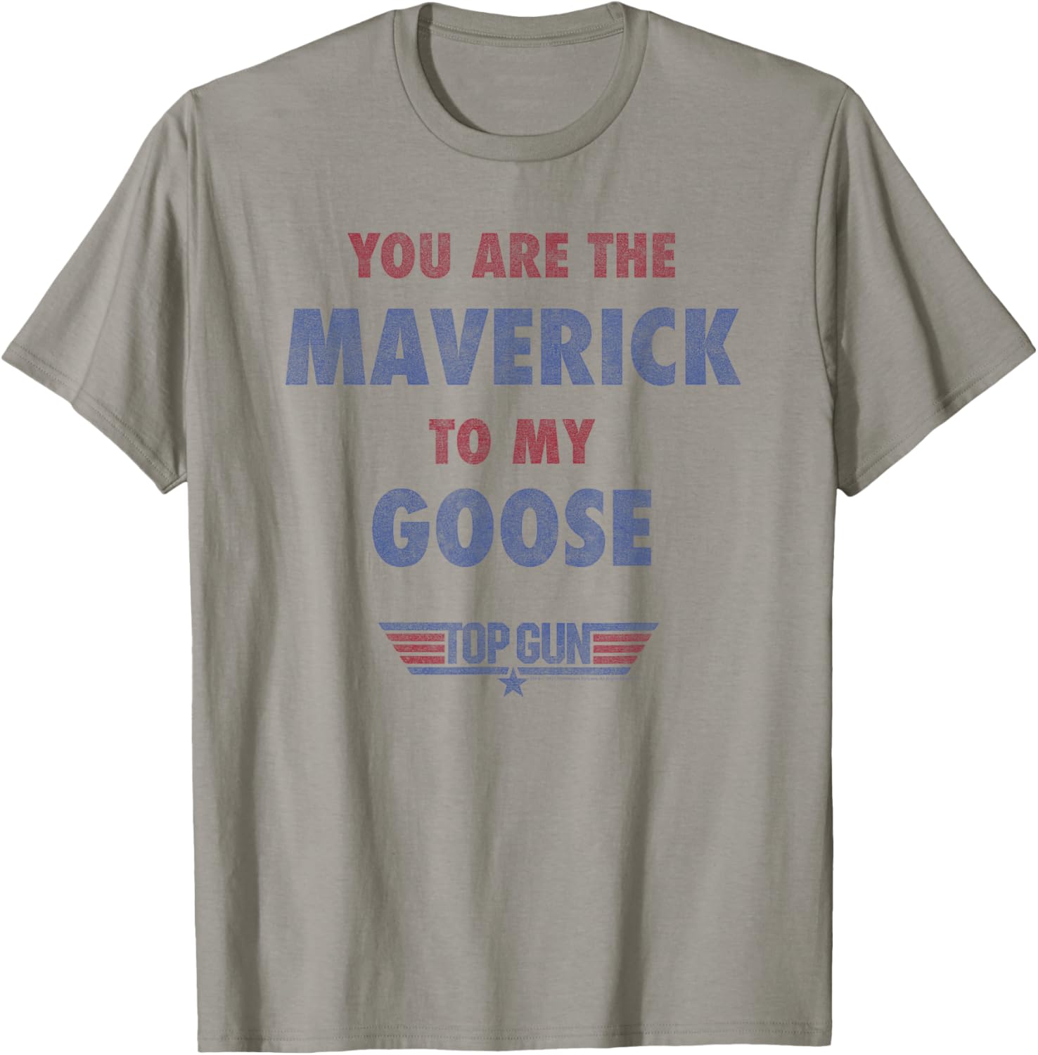 Top Gun You Are Maverick To My Goose