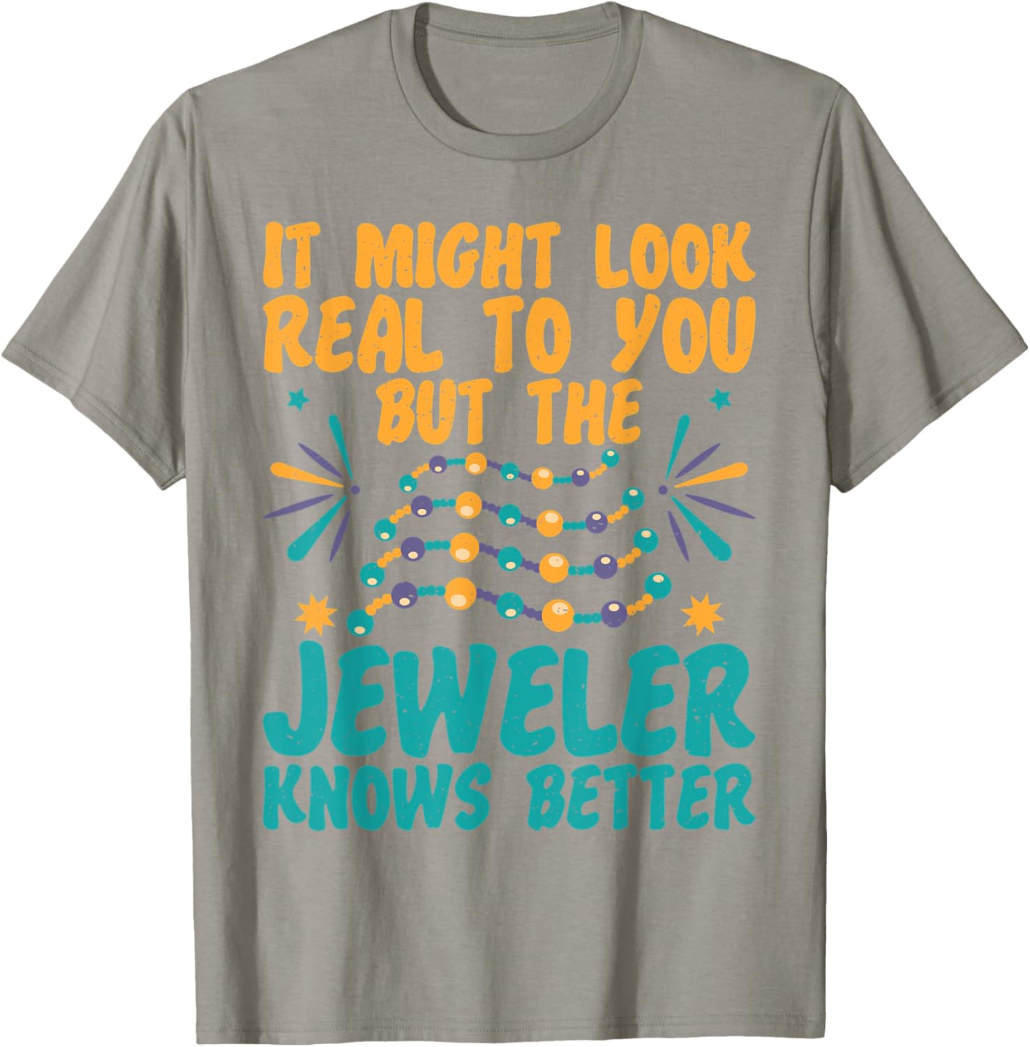 Jeweler Knows Better Jewelry Maker Jewelry Making Graphic