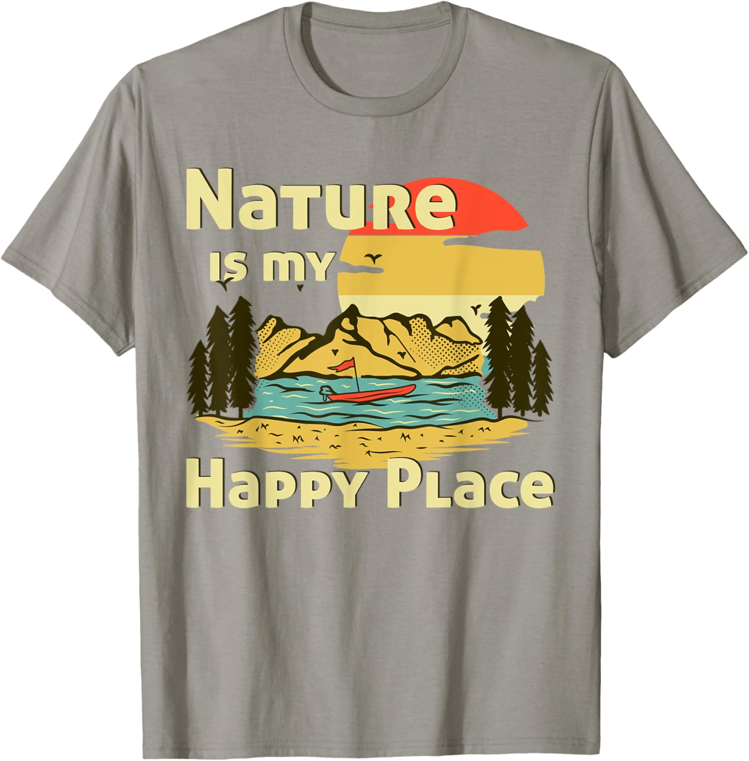 Nature is my happy place Retro Lake Trees Boat Hiking Lover
