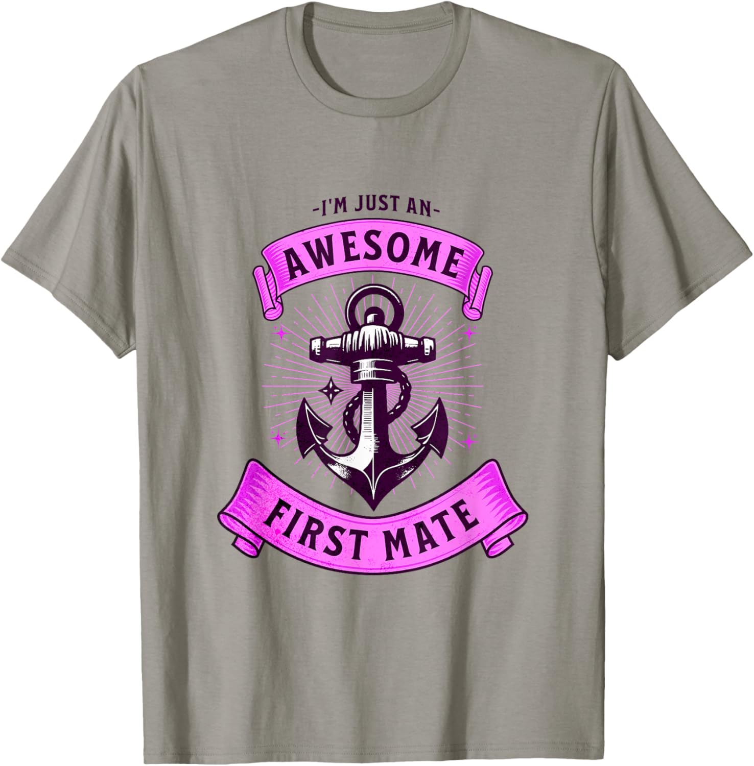 I M Just An Awesome First Mate Funny