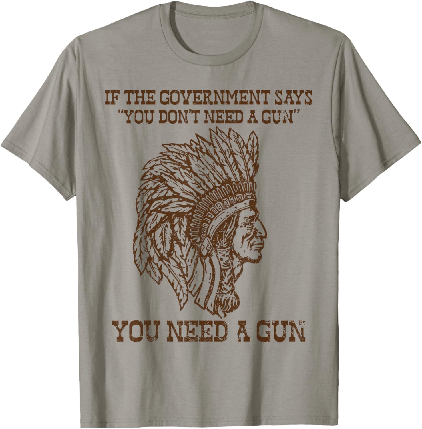 You Need A Gun Sitting Bull Pro 2Nd Amendment 2A 2Nd Idea