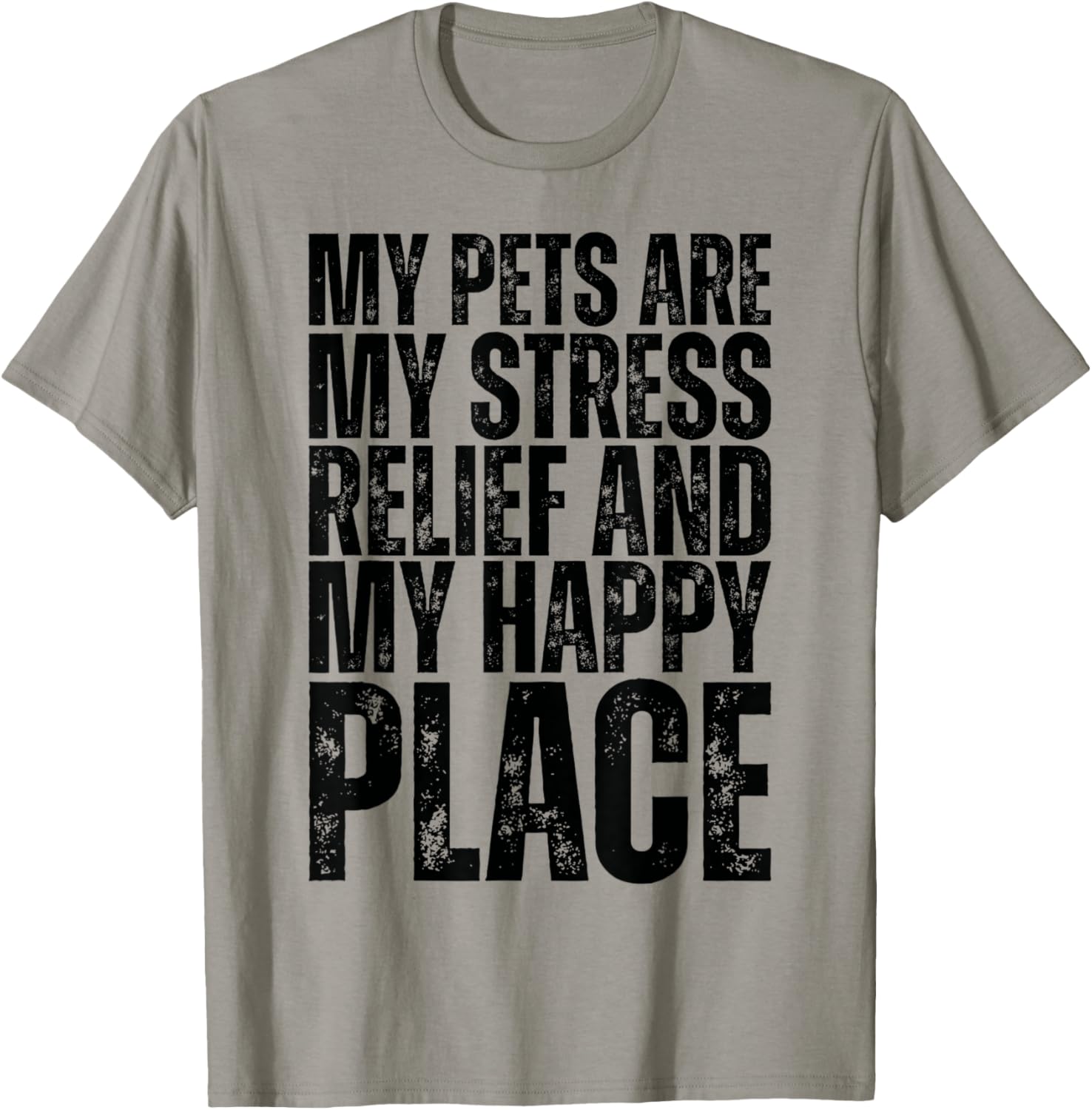 My pets are my stress relief and my happy place Quote