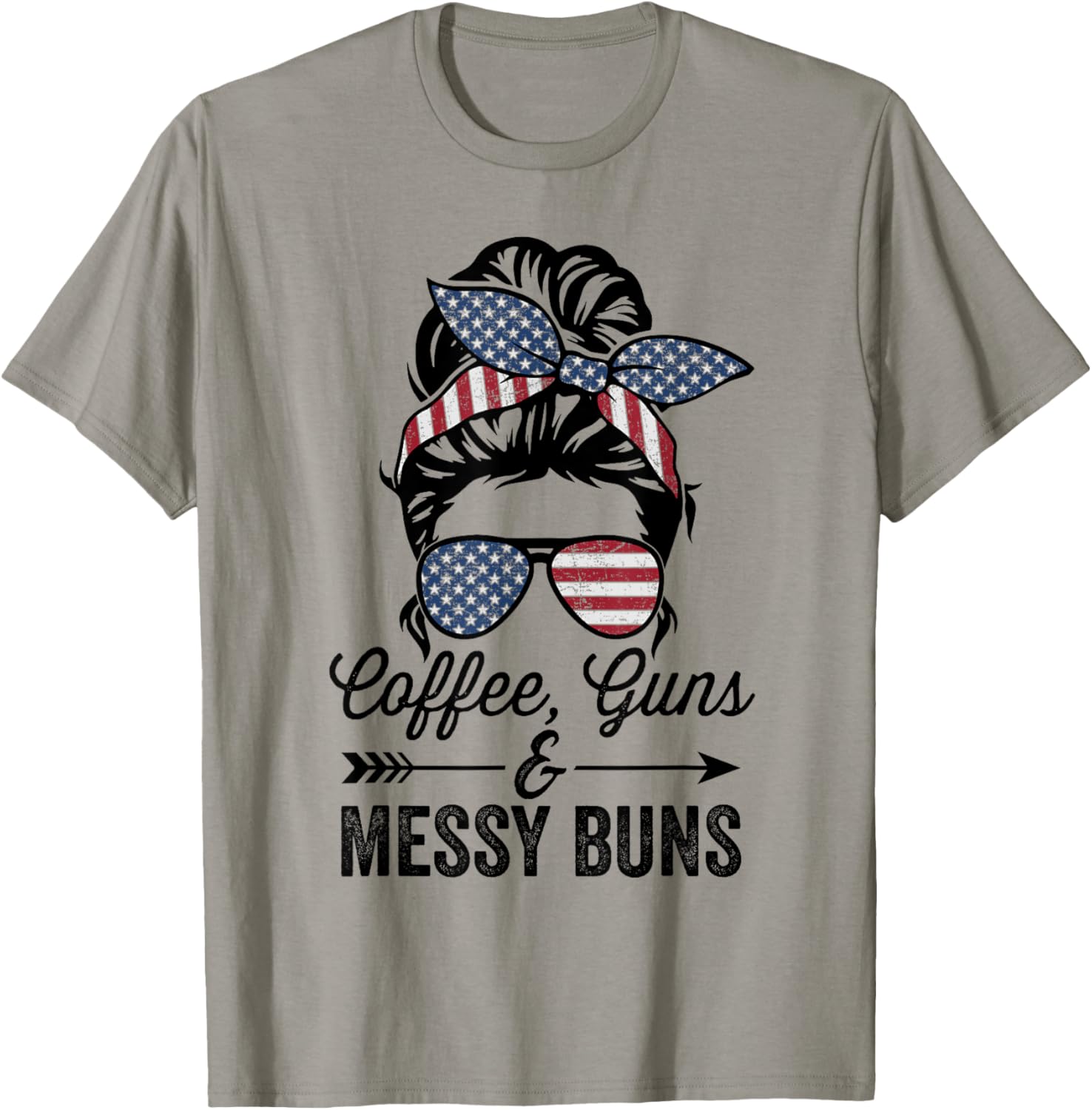 Coffee Guns Messy Buns Funny Pro Gun American Womens