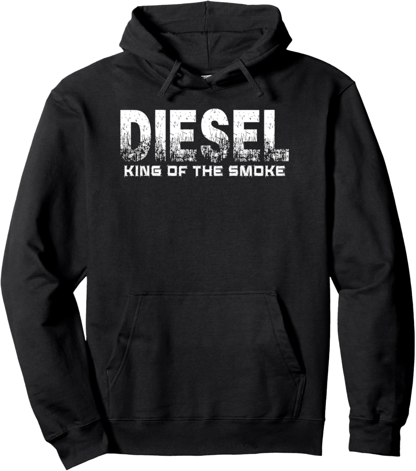 Diesel Truck King Of Smoke Diesel Lovers Pullover