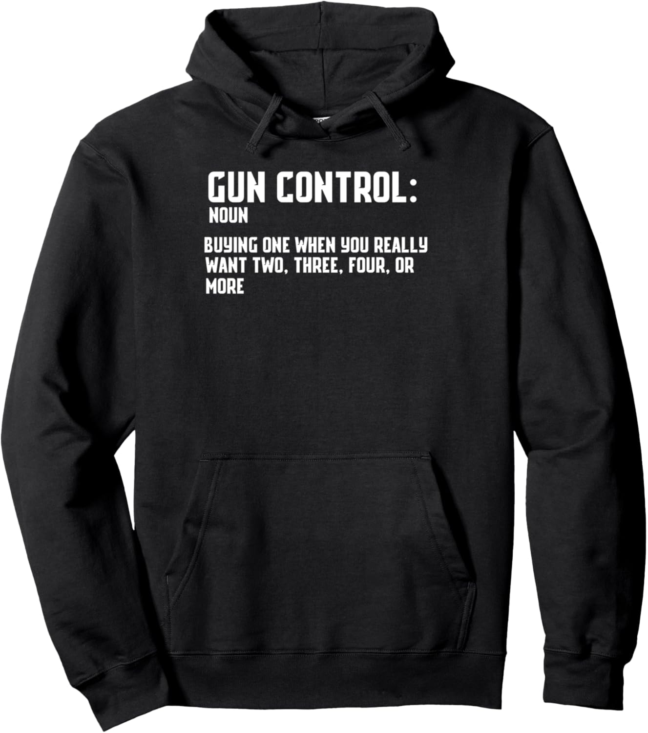 Gun Control Noun Funny Tshirt Pro Gun Defnition Pullover Hoodie