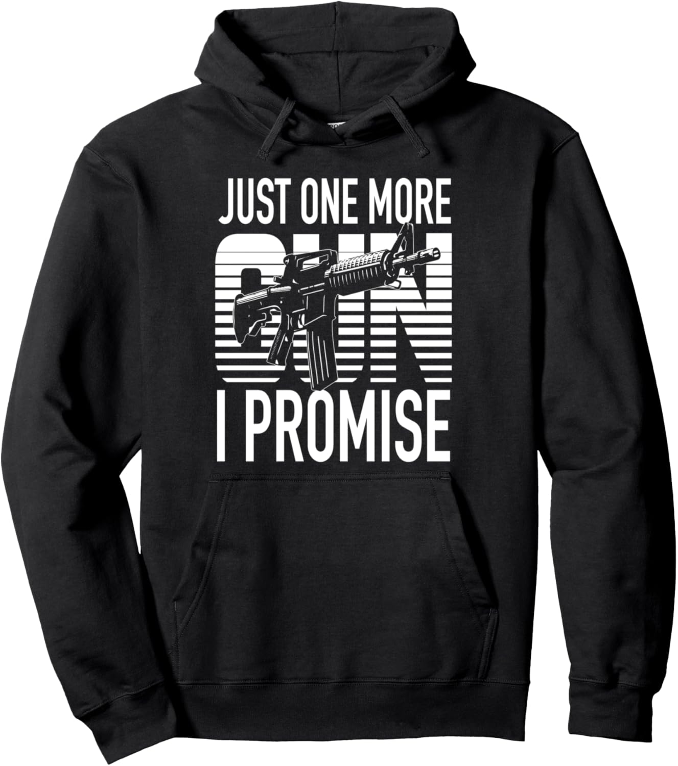 Just One More Gun I Promise Tshirt Gun Collector Idea Pullover Hoodie