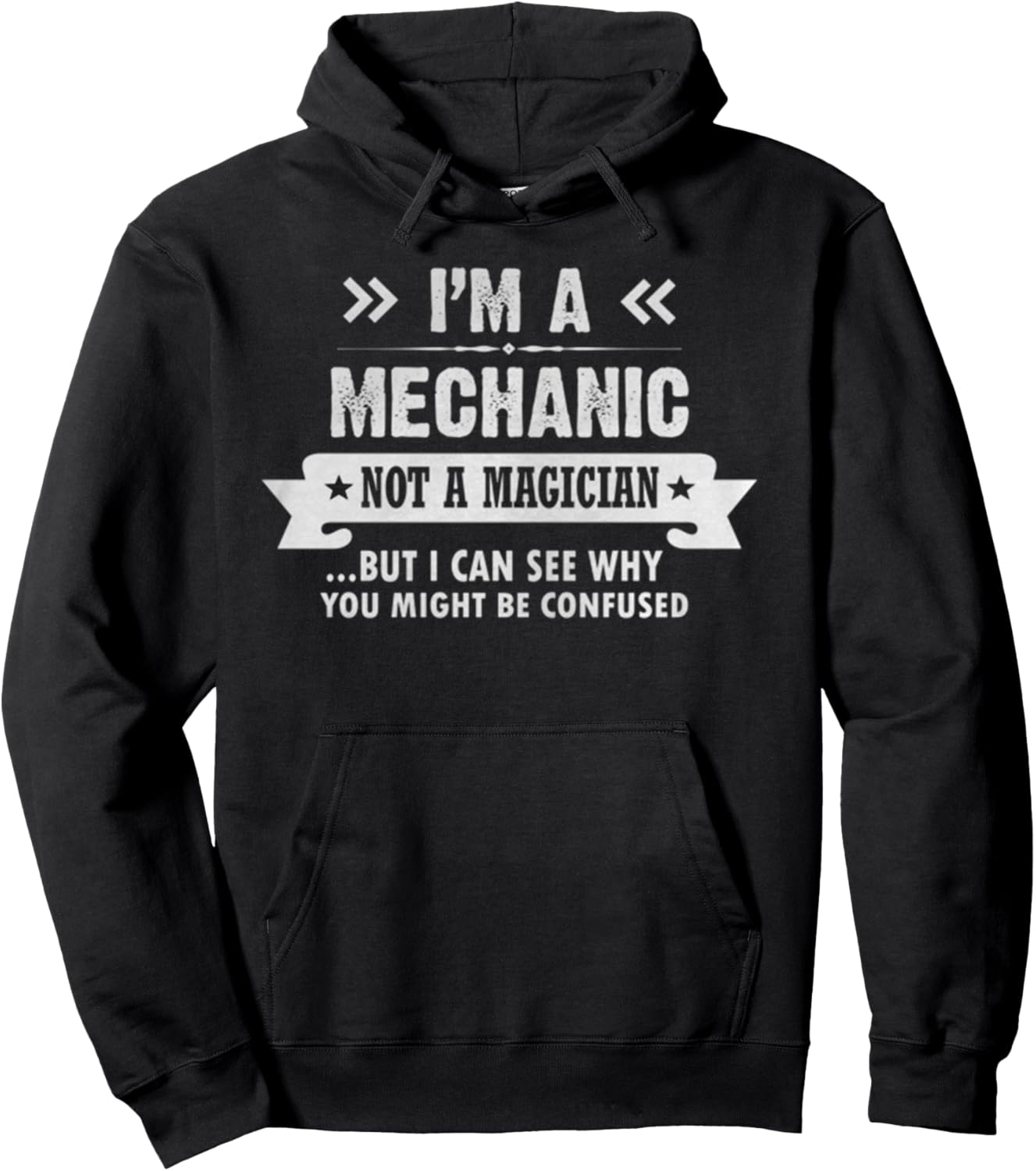 I M A Mechanic Not A Magician Funny
