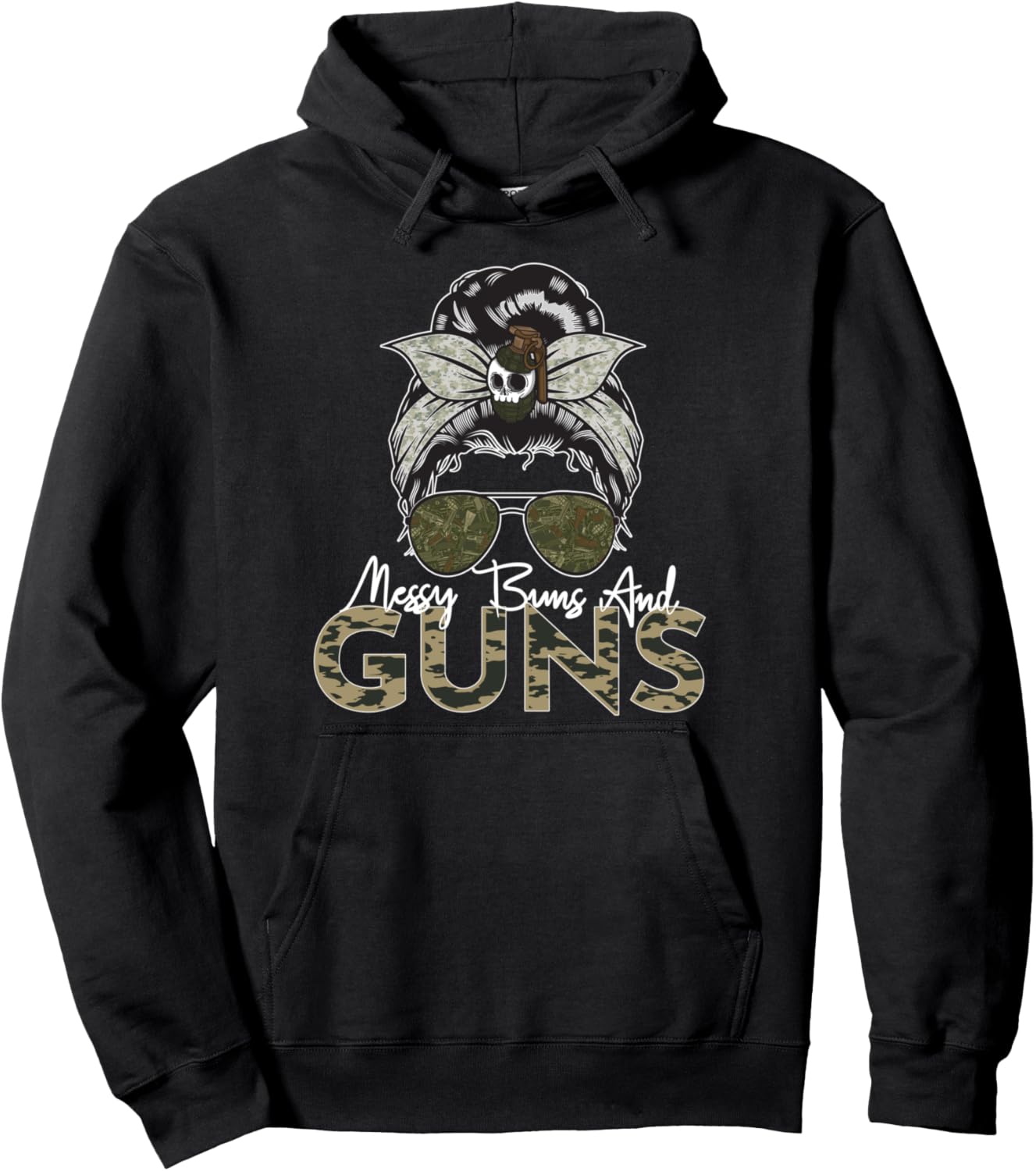Messy Buns Guns Tshirt Women Wife Mom Military Pullover Hoodie