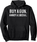 Pro Gun T Shirt Buy A Gun Annoy A Liberal Funny Tee