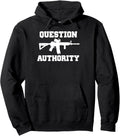 Question Authority Ar15 Pro Gun Tshirt Pullover Hoodie