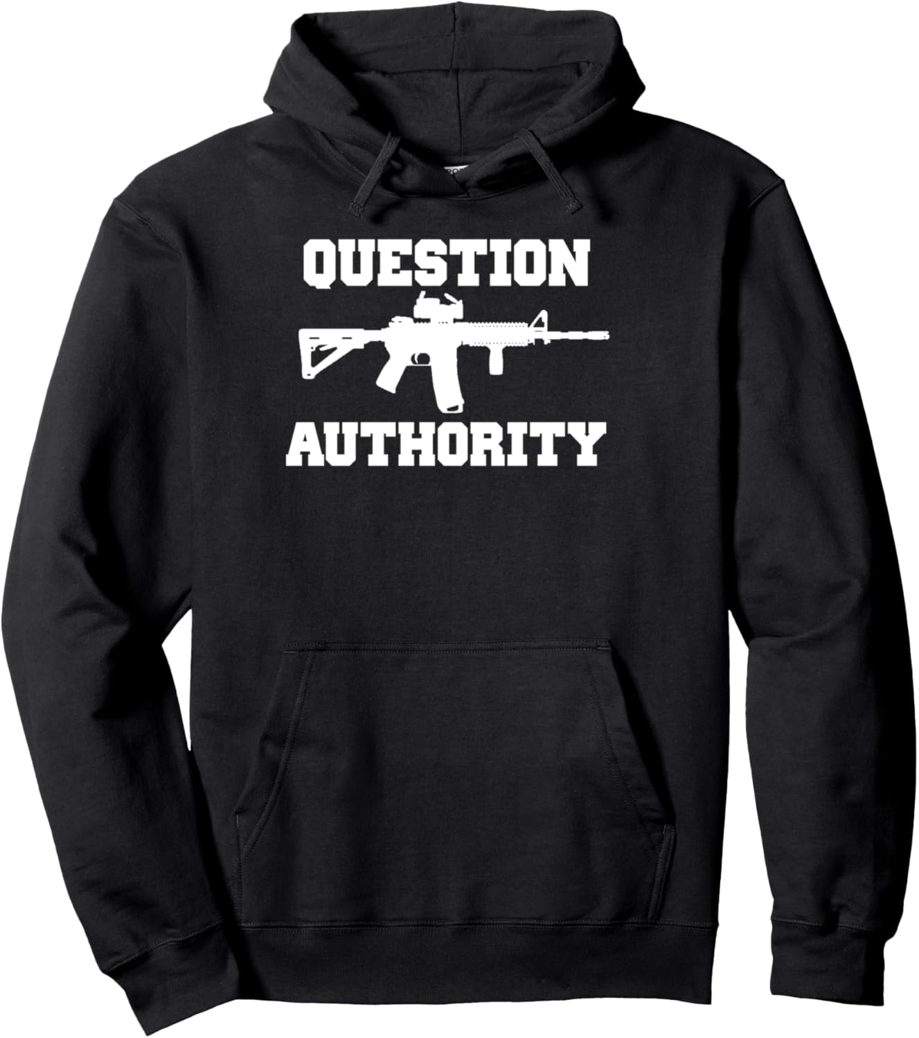Question Authority Ar15 Pro Gun Tshirt Pullover Hoodie