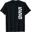 Five Six 5 56Mm Ar 15 Guns Ammo Range T Shirt 2