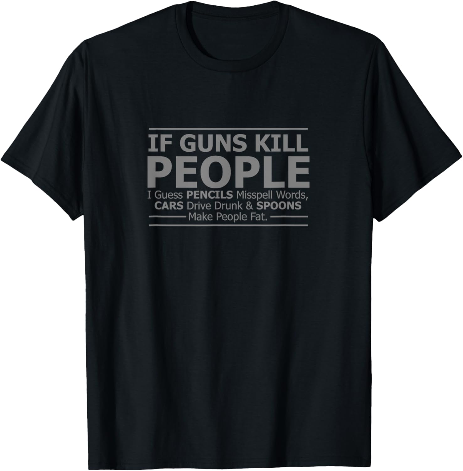If Guns Kill People Pencils Miss Spell Words Shirt Men