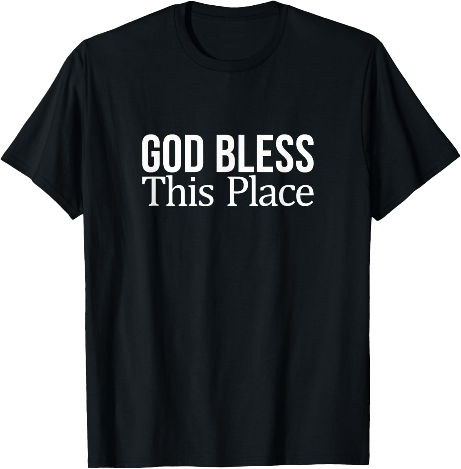 God Bless This Place -