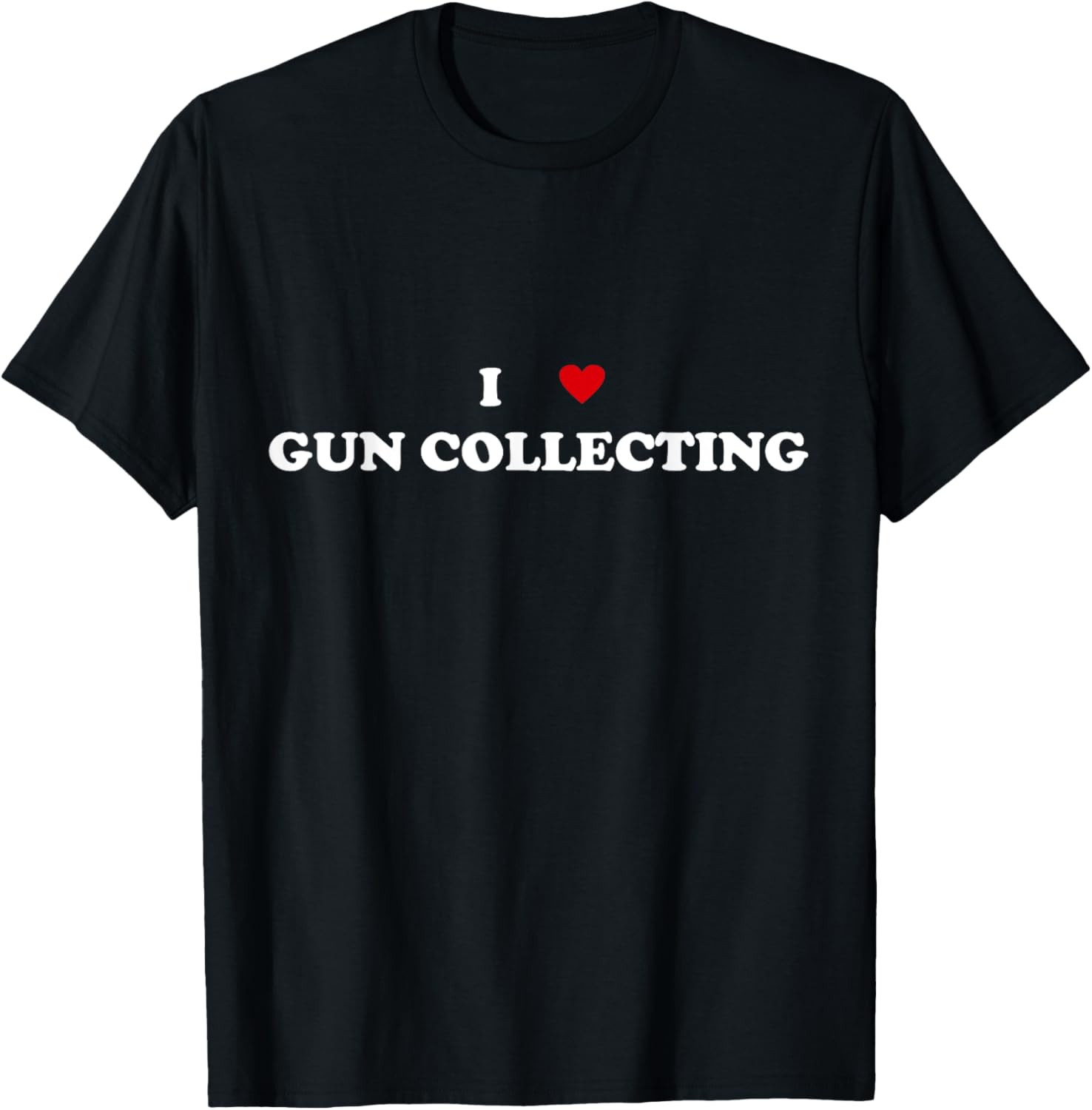I Heart Gun Collector I Love Gun Collecting