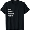 Oil Gas Guns God