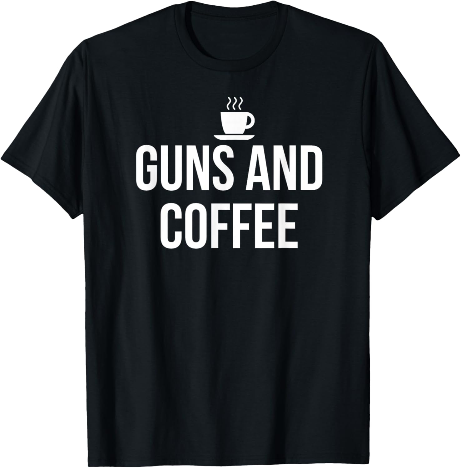 Guns Coffee Funny T Shirt Cute Gun Rights Tee