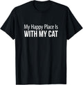 My Happy Place Is With My Cat -