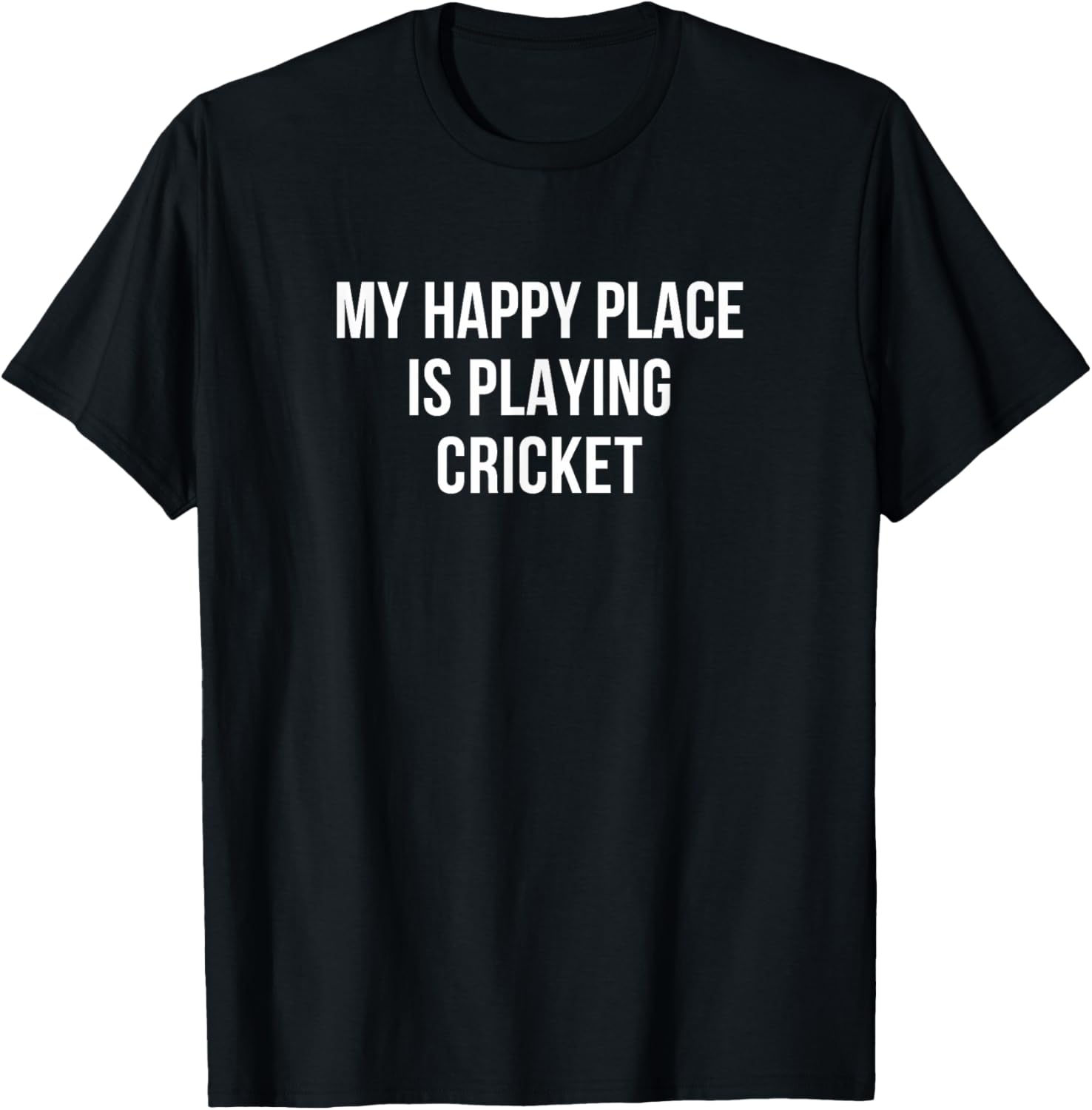 My Happy Place Is Playing Cricket -