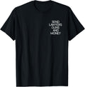 Send Lawyers Guns And Money Funny Lawyer