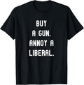 Buy A Gun Annoy A Liberal