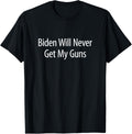 Biden Will Never Get My Guns