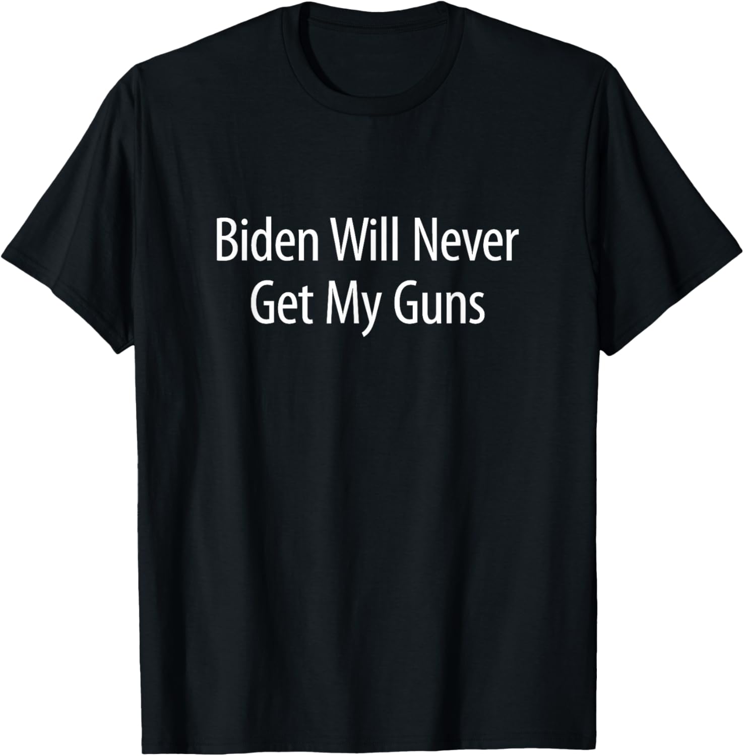 Biden Will Never Get My Guns