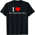 I Love West University Place City Texas