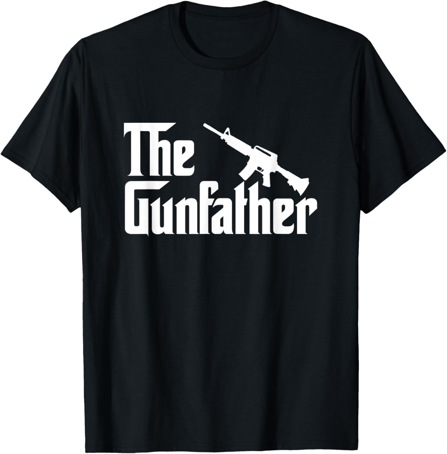 Gun Father T Shirt Funny Gun Owner Shirts Dad