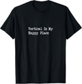 Vertical Is My Happy Place Funny Climbing Quote