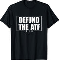 Defund The Atf 2A 2Nd Amendment Pro Gun