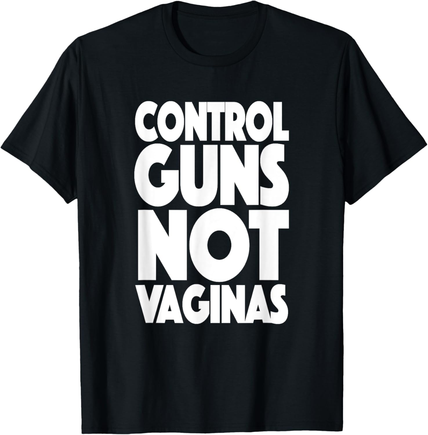 Control Guns Not Vaginas Guncontrolnow Tshirt