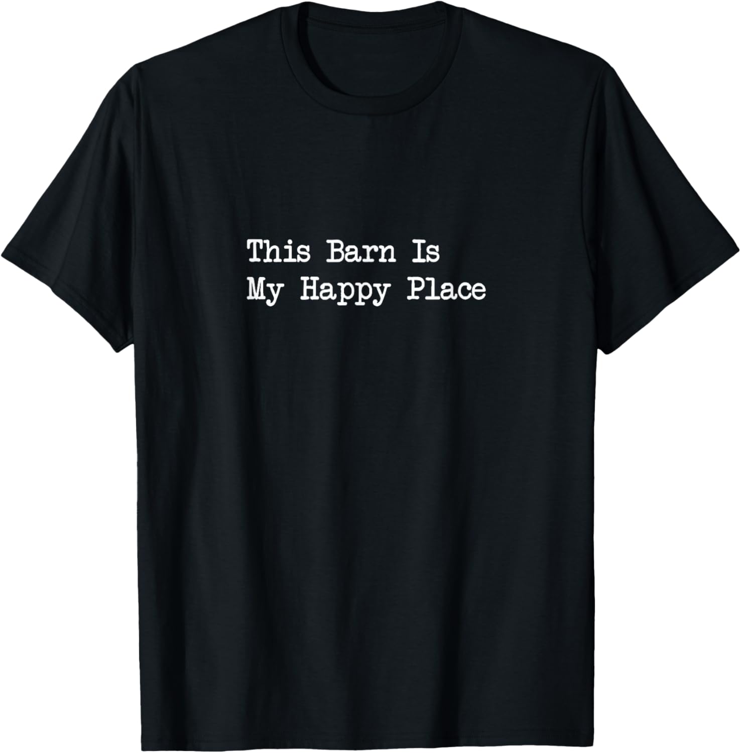 This Barn Is My Happy Place Funny Equestrian Quote